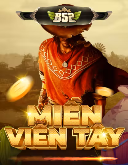 B52 Miền Viễn Tây